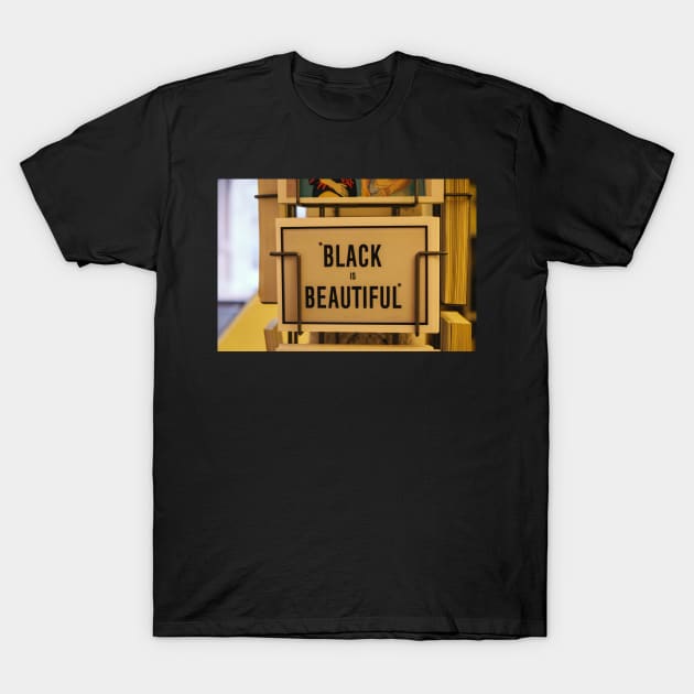 Black is beautiful T-Shirt by Enlightenment Retrend